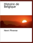 Histoire De Belgique - Book