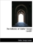 The Hellenics of Walter Savage Landor - Book