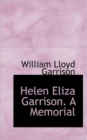 Helen Eliza Garrison. a Memorial - Book