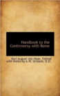 Handbook to the Controversy with Rome - Book