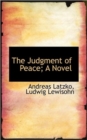 The Judgment of Peace; A Novel - Book