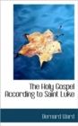 The Holy Gospel According to Saint Luke - Book