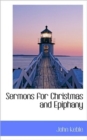 Sermons for Christmas and Epiphany - Book