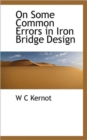 On Some Common Errors in Iron Bridge Design - Book