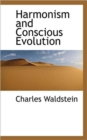 Harmonism and Conscious Evolution - Book