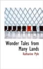 Wonder Tales from Many Lands - Book
