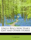 Uncle Ben's New-Year's Gift and Other Stories - Book