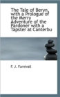 The Tale of Beryn, with a Prologue of the Merry Adventure of the Pardoner with a Tapster at Canterbu - Book