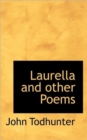 Laurella and Other Poems - Book