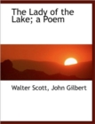 The Lady of the Lake; A Poem - Book