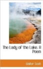 The Lady of the Lake. a Poem - Book