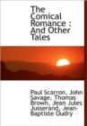 The Comical Romance : And Other Tales - Book