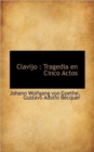 Clavijo : Tragedia En Cinco Actos - Book