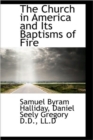 The Church in America and Its Baptisms of Fire - Book