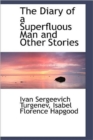 The Diary of a Superfluous Man and Other Stories - Book