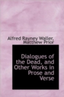 Dialogues of the Dead, and Other Works in Prose and Verse - Book
