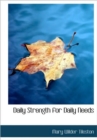 Daily Strength for Daily Needs - Book