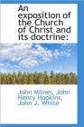 An Exposition of the Church of Christ and Its Doctrine - Book