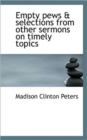 Empty Pews & Selections from Other Sermons on Timely Topics - Book