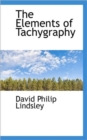 The Elements of Tachygraphy - Book