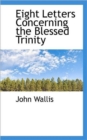 Eight Letters Concerning the Blessed Trinity - Book