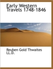 Early Western Travels 1748-1846 - Book