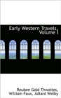 Early Western Travels, Volume I - Book