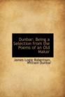 Dunbar : Being a Selection from the Poems of an Old Makar - Book