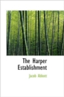 The Harper Establishment - Book