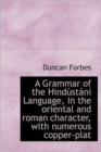 A Grammar of the Hind St N Language, in the Oriental and Roman Character, with Numerous Copper-Plat - Book