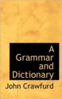 A Grammar and Dictionary - Book