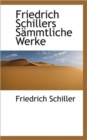 Friedrich Schillers S Mmtliche Werke - Book