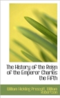 The History of the Reign of the Emperor Charles the Fifth - Book