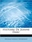 Histoire de Jeanne Darc - Book