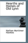 Hearths and Homes of Old Lynn - Book