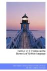 Cadmus or a Treatise on the Elements of Written Language - Book