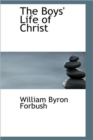 The Boys' Life of Christ - Book