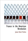 France in the American Revolution - Book