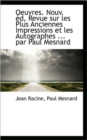 Oeuvres. Nouv. D, Revue Sur Les Plus Anciennes Impressions Et Les Autographes ... Par Paul Mesnard - Book