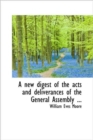 A New Digest of the Acts and Deliverances of the General Assembly ... - Book