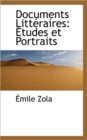 Documents Litt Raires : Tudes Et Portraits - Book