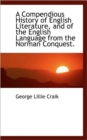 A Compendious History of English Literature, and of the English Language from the Norman Conquest. - Book