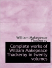 Complete Works of William Makepeace Thackeray in Twenty Volumes - Book