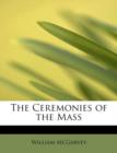 The Ceremonies of the Mass - Book