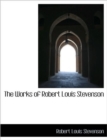 The Works of Robert Louis Stevenson - Book