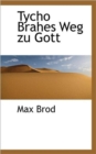 Tycho Brahes Weg Zu Gott - Book