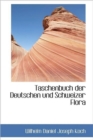 Taschenbuch Der Deutschen Und Schweizer Flora - Book