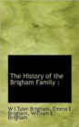 The History of the Brigham Family - Book