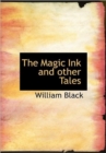 The Magic Ink and Other Tales - Book