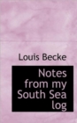 Notes from My South Sea Log - Book